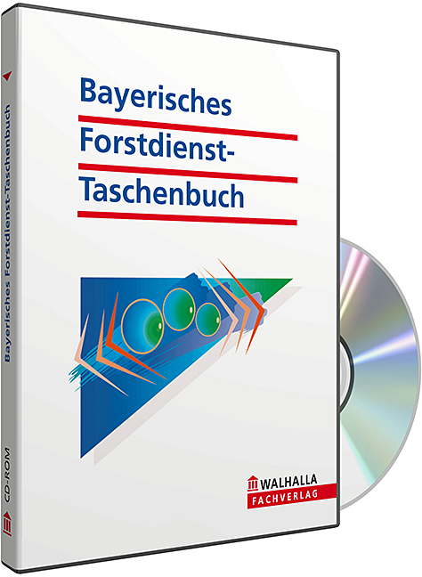 CD-ROM Bayerisches Forstdiensttaschenbuch Fachteil und Beamtenteil (Grundversion)