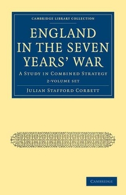 England in the Seven Years' War 2 Volume Paperback Set - Julian Stafford Corbett