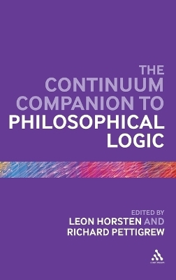 The Continuum Companion to Philosophical Logic - 