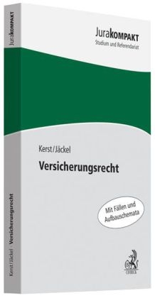 Versicherungsrecht - Andreas Kerst, Holger J&auml;ckel