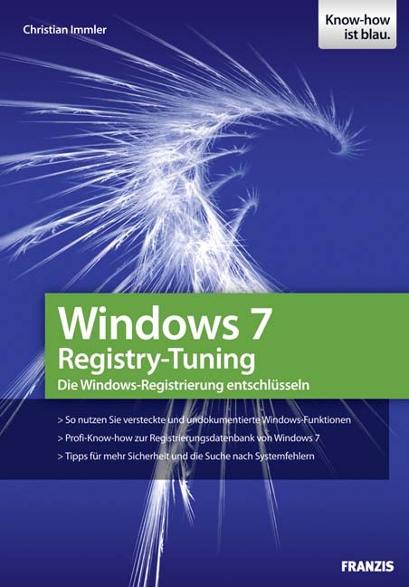 Windows 7 Registry-Tuning - Christian Immler