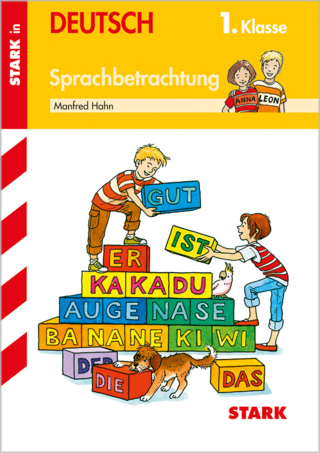 STARK Sprachbetrachtung 1. Klasse - Training Grundschule - Grundwissen, Aufgaben und Lösungen