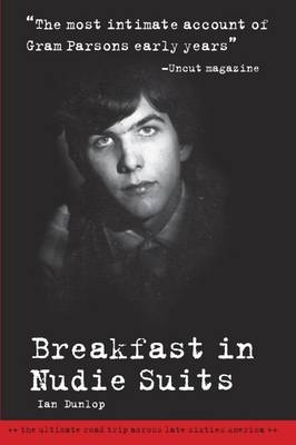 Breakfast In Nudie Suits - Ian Dunlop