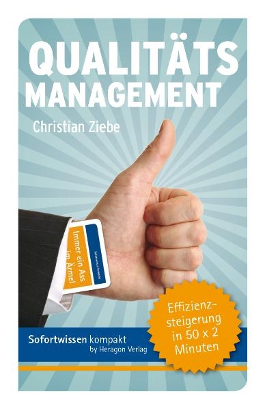 Sofortwissen kompakt: Qualit&auml;tsmanagement - Christian Ziebe