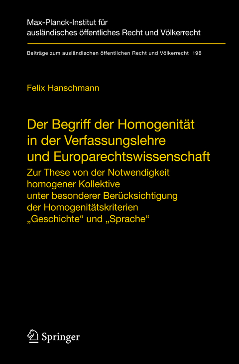Der Begriff der Homogenit&auml;t in der Verfassungslehre und Europarechtswissenschaft - Felix Hanschmann