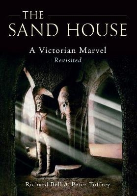The Sand House - Richard Bell, Peter Tuffrey
