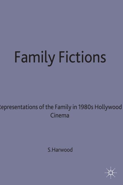 Family Fictions -  Sarah Harwood