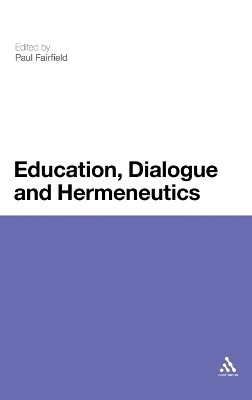 Education, Dialogue and Hermeneutics - 