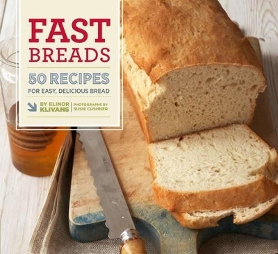 Fast Breads - Elinor Klivans