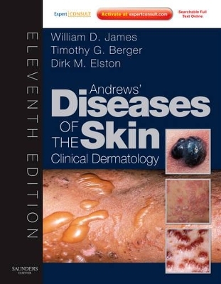 Andrews' Diseases of the Skin - William D. James, Timothy Berger, Dirk M. Elston