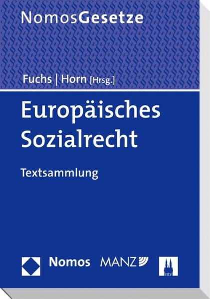 Europ&auml;isches Sozialrecht: Textsammlung - 