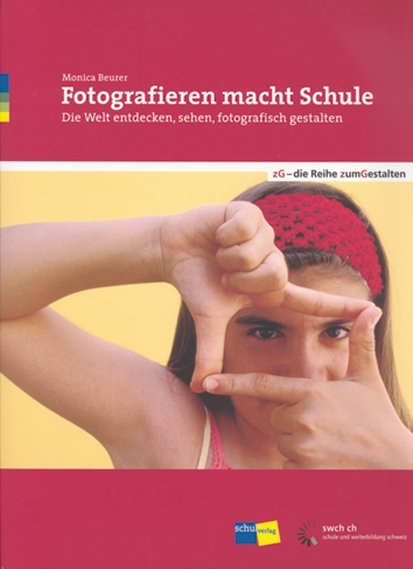 Fotografieren macht Schule - Monica Beurer Boirar
