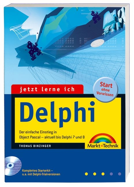 Jetzt lerne ich Delphi, m. CD-ROM - Thomas Binzinger