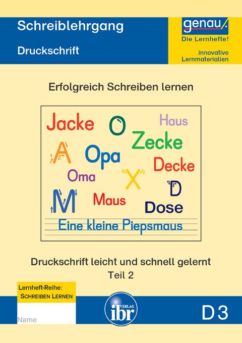 D3 Schreiblehrgang - Druckschrift Teil 2 - Cornelia Henkel