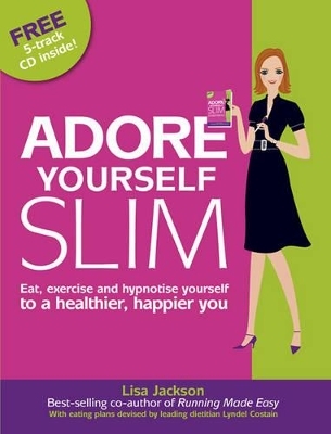Adore Yourself Slim - Lisa Jackson