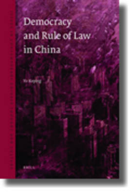 Democracy and the Rule of Law in China - 