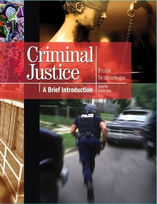 Criminal Justice - Frank Schmalleger