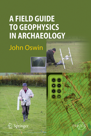 A Field Guide to Geophysics in Archaeology