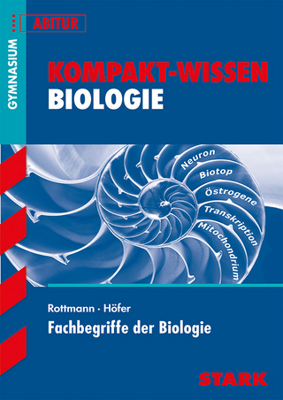 STARK Kompakt-Wissen Gymnasium - Fachbegriffe der Biologie
