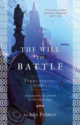 Will to Battle -  Ada Palmer