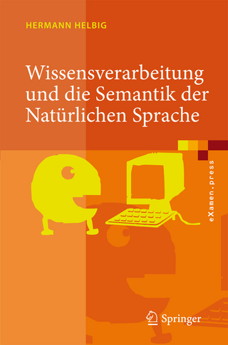 Wissensverarbeitung und die Semantik der Natürlichen Sprache