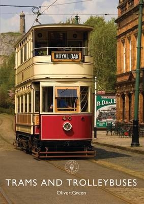 Trams and Trolleybuses -  Oliver Green