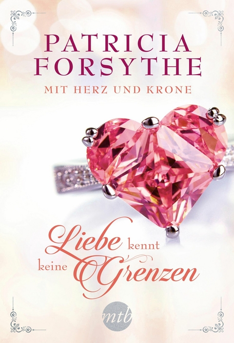 Liebe kennt keine Grenzen - Patricia Forsythe