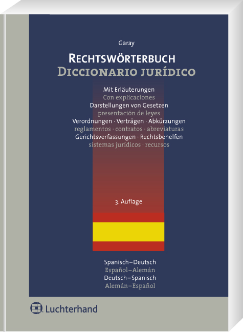 Rechtsw&ouml;rterbuch - Catalina Garay y Chamizo