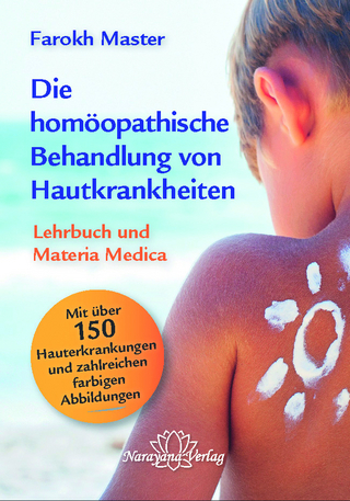 Die homöopathische Behandlung der Hautkrankheiten