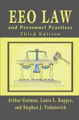 EEO Law and Personnel Practices - Arthur Gutman, Laura L. Koppes, Stephen J. Vodanovich