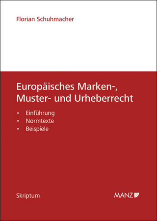 Europäisches Marken-, Muster- und Urheberrecht