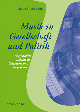 Musik in Gesellschaft und Politik