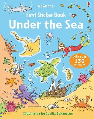 First Sticker Book Under the Sea - Jessica Greenwell