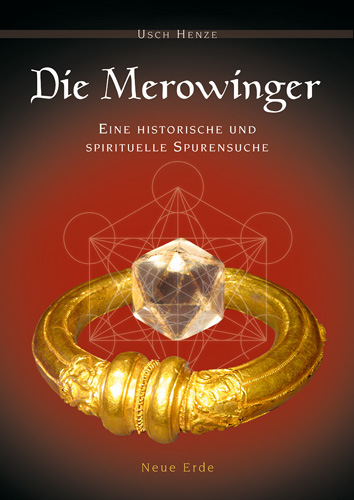 Die Merowinger - Usch Henze