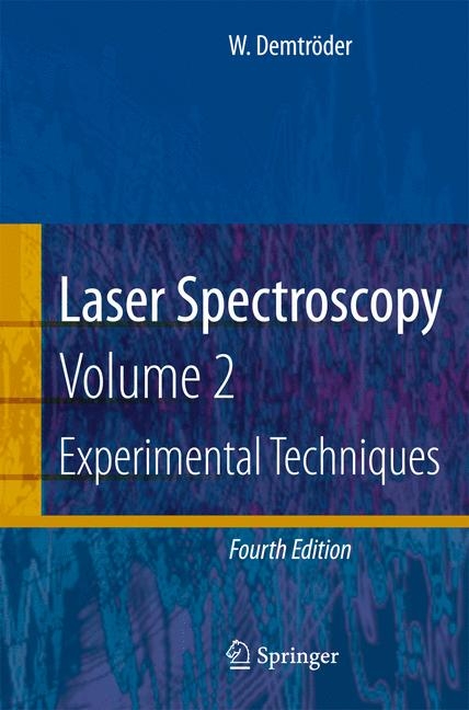 Laser Spectroscopy - Wolfgang Demtr&ouml;der