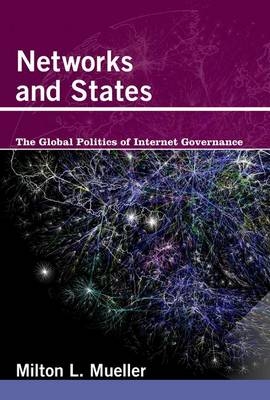 Networks and States - Milton L. Mueller