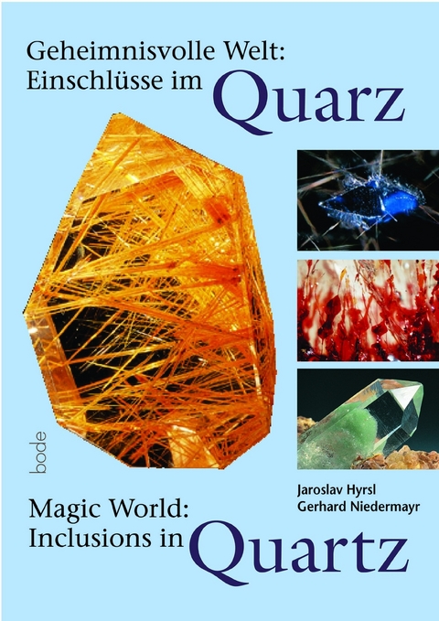 Einschl&uuml;sse in Quarz - Jaroslav Hyrsl, Gerhard Niedermayr