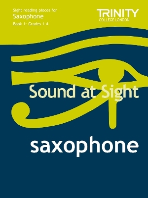 Sound At Sight Saxophone (Grades 1-4)