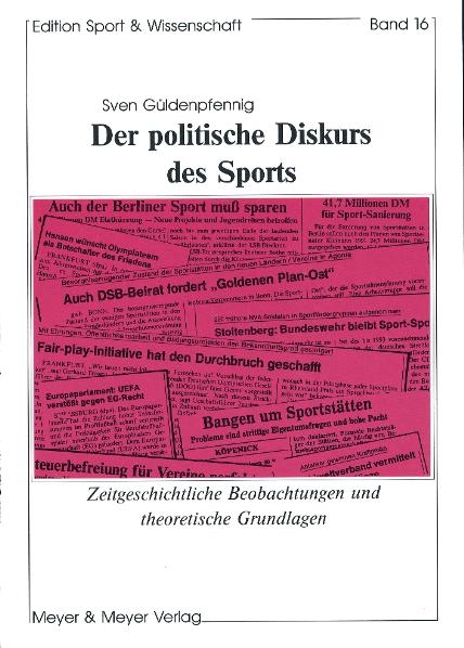 Der politische Diskurs des Sports - Sven G&uuml;ldenpfennig