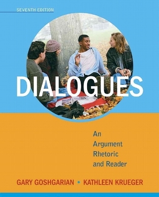 Dialogues - Gary Goshgarian, Kathleen Krueger
