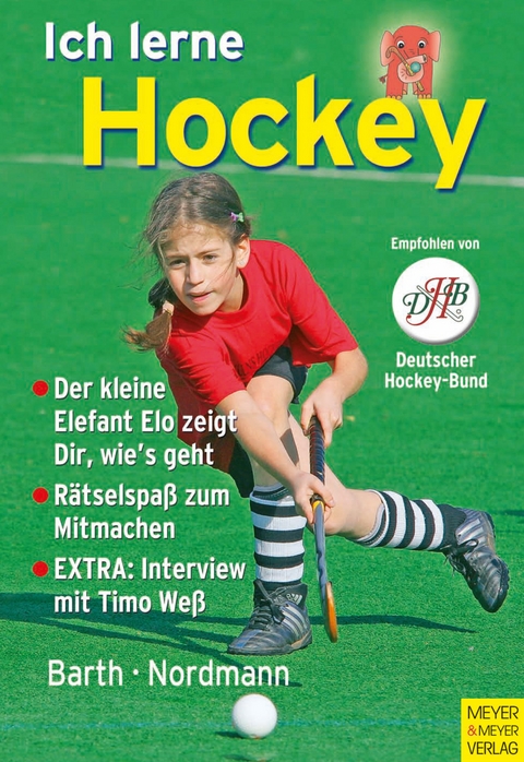 Ich lerne Hockey - Katrin Barth, Lutz Nordmann