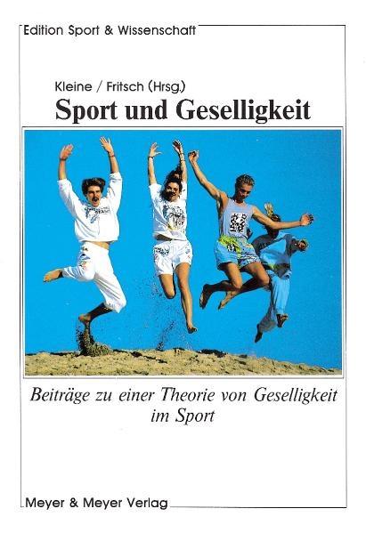 Sport und Geselligkeit - Wilhelm Kleine, Wolfgang Fritsch