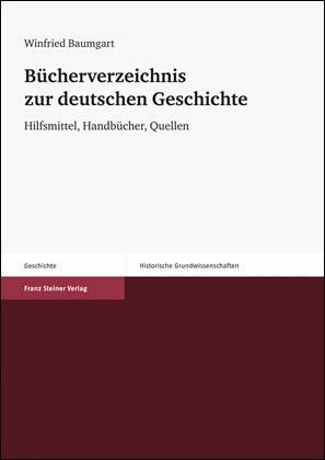 B&uuml;cherverzeichnis zur deutschen Geschichte - 