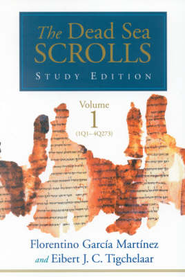 The Dead Sea Scrolls Study Edition -  Tigchelaar, Florentino Garc&iacute;a Mart&iacute;nez