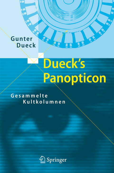 Dueck's Panopticon - Gunter Dueck