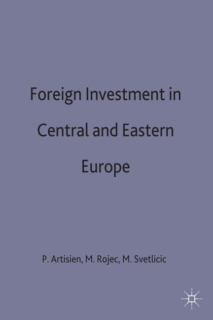 Foreign Investment and Privatization in Eastern Europe - 