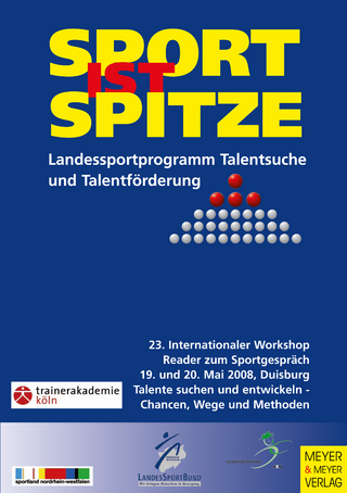 Sport ist Spitze - Landesprogramm Talentsuche und Talentförderung - Kongressband 2008