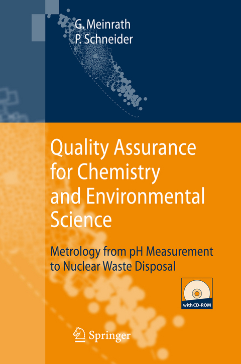 Quality Assurance for Chemistry and Environmental Science - G&uuml;nther Meinrath, Petra Schneider