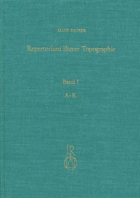 Repertorium &auml;lterer Topographie - Alois Fauser