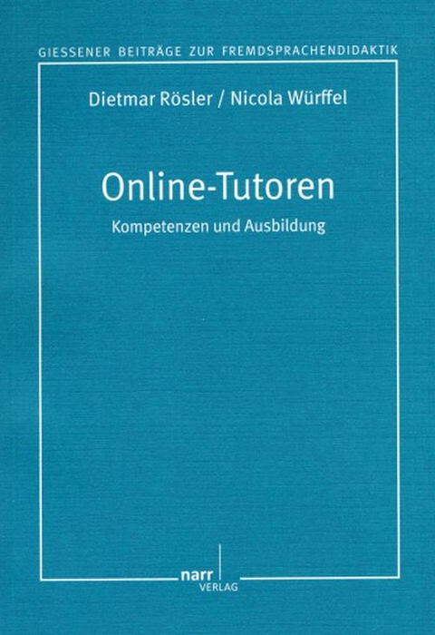 Online-Tutoren - Dietmar Rösler, Nicola Würffel